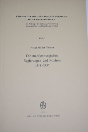 Buch - Die Mecklenburgischen Regierungen und Minister 1918 – 1953