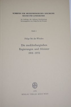 Buch - Die Mecklenburgischen Regierungen und Minister 1918 – 1953