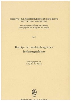 Schriften zur mecklenburgischen Geschichte, Kultur und Landeskunde - Heft 5 - Seefahrtsgeschichte