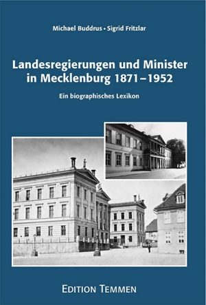 Landesregierungen und Minister in Mecklenburg 1871 – 1952