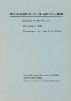 Mecklenburgische Jahrbücher - 105. Jahrgang, 1985