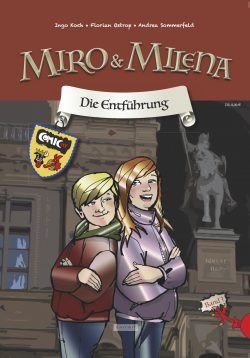 Miro & Milena – Die Entführung (Band 1)
