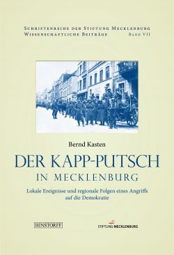 Der Kapp-Putsch in Mecklenburg - Bernd Kasten - Gebundenes Buch - Cover