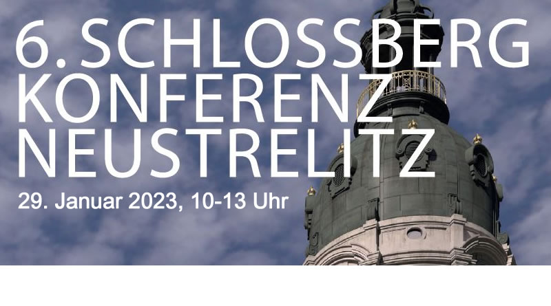 6. Schlossberg-Konferenz Neustrelitz
